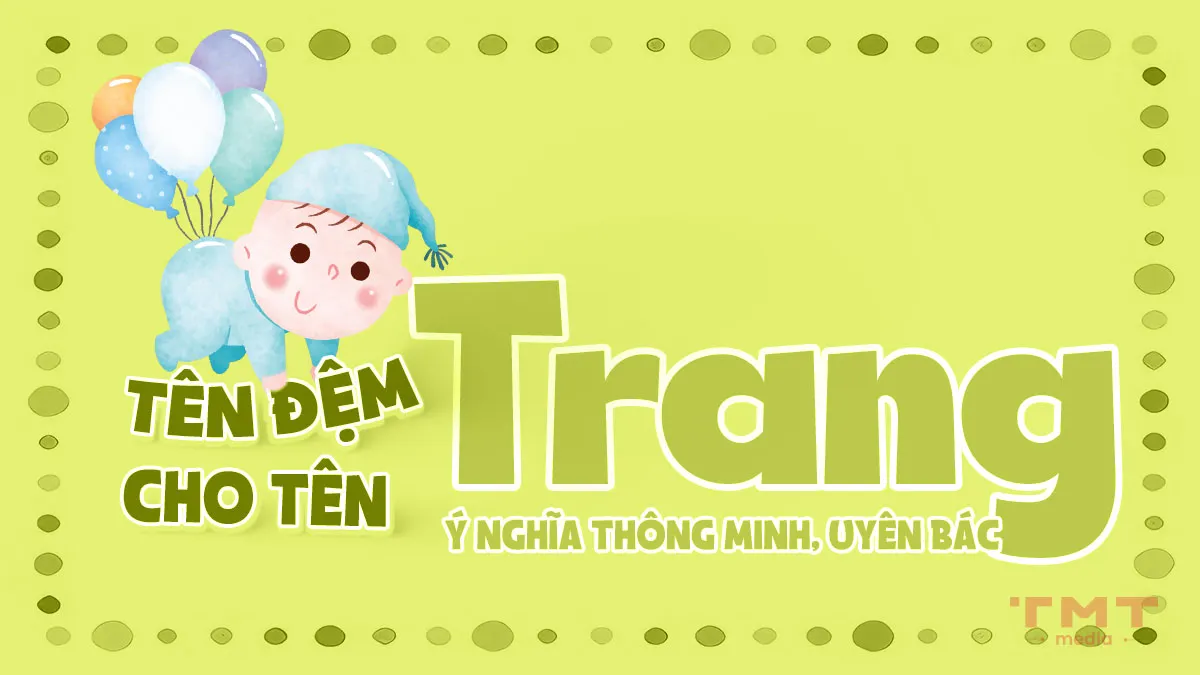 ten-dem-cho-ten-trang-mang-y-nghia-thong-minh-uyen-bac